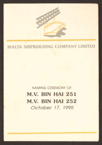 Malta Shipbuilding (MSCL) Ceremony Naming Programm on 17 October 1995 for Chinese Supply Carriers M/V "Bin Hai 251" and 252